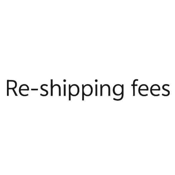 Re-shipping fees for order XD262747